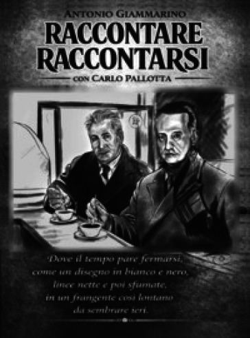 Raccontare, raccontarsi