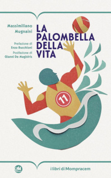La palombella della vita