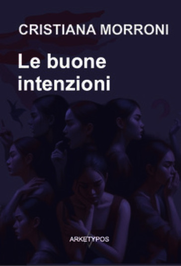 Le buone intenzioni