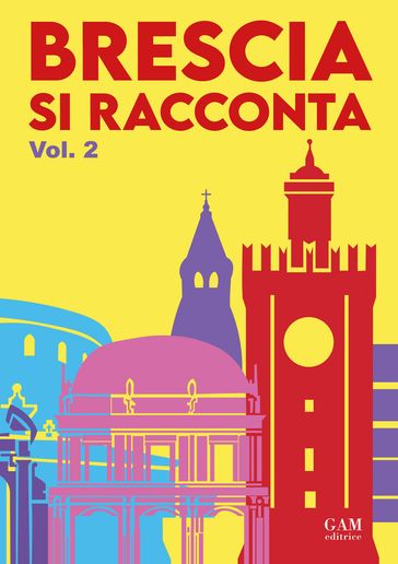 Brescia si racconta 2