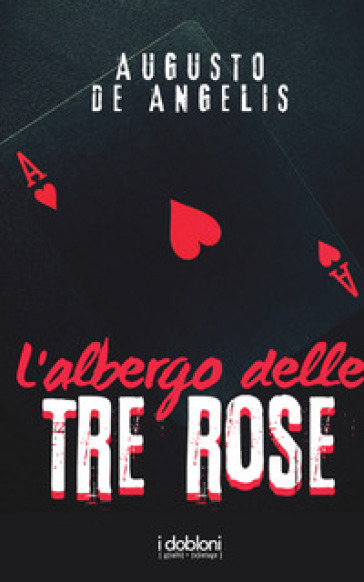 L'albergo Delle Tre Rose