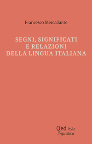Segni, significati e relazioni della lingua italiana