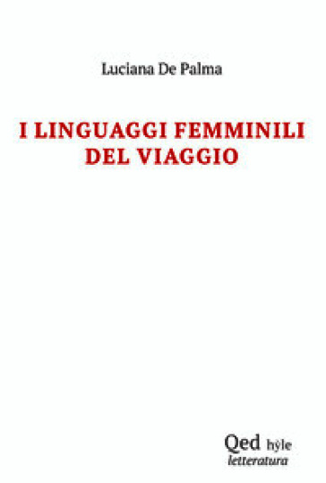 I linguaggi femminili del viaggio
