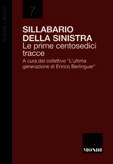 Sillabario della sinistra. Le prime centosedici tracce