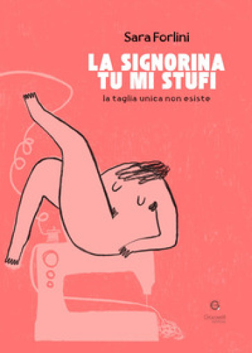 La signorina tu mi stufi. La taglia unica non esiste
