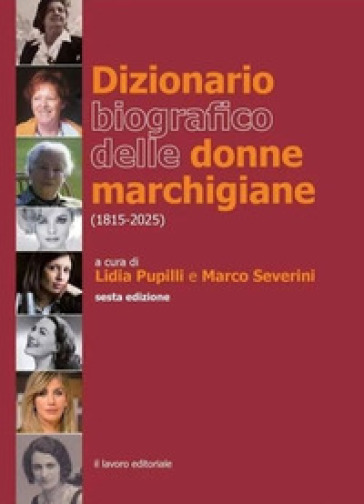 Dizionario Biografico Delle Donne Marchigiane (1815-2025)