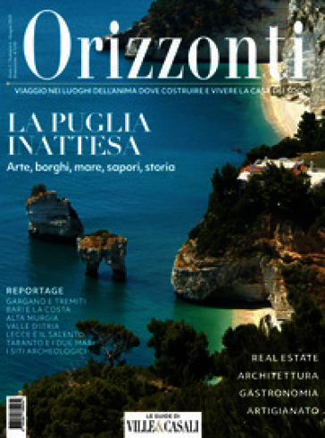 Orizzonti. Vol. 6: La Puglia inattesa