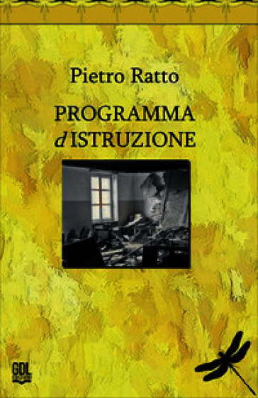 Programma dIstruzione. Scritti sulla scuola e sull'educazione