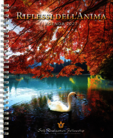 Riflessi dell'anima. Agenda settimanale 2027 con pensieri di Paramahansa Yogananda