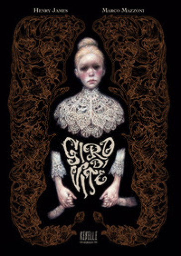 Il giro di vite. Ediz. illustrata