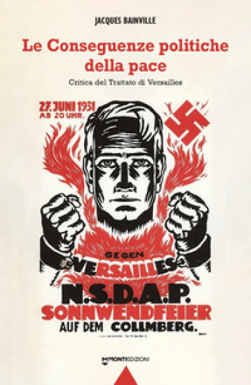 Le conseguenze politiche della pace. Critica del Trattato di Versailles