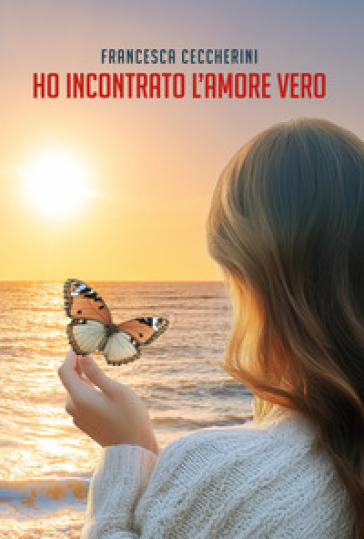 Ho incontrato l'amore vero