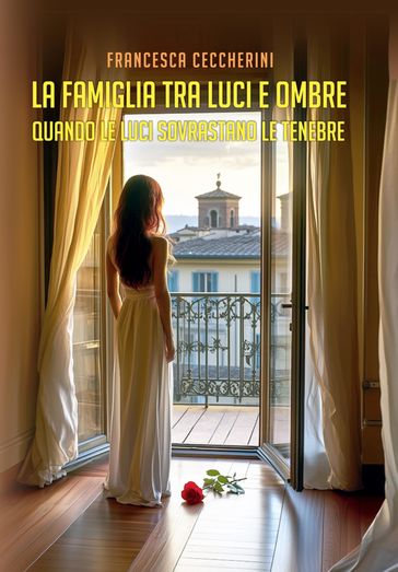 Le avventure della psicologa Sofia  Vol. 3: La famiglia tra luci e ombre  Quando le luci sovrastano le tenebre