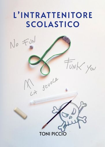 L'intrattenitore scolastico