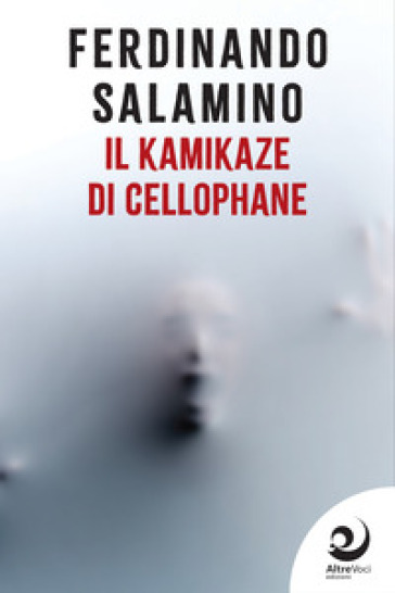 Il kamikaze di cellophane