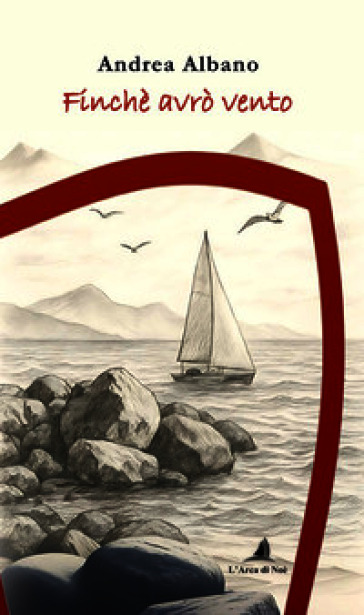 Finché avrò vento