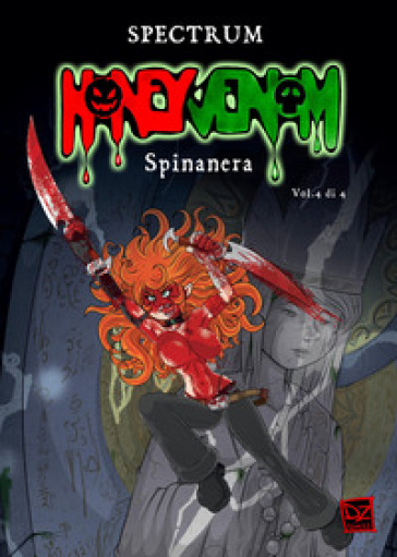 Spinanera. Honey Venom (Vol. 4)