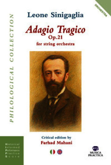 Adagio tragico. Op. 21 per orchestra d'archi