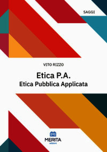 Etica P.A.. Etica Pubblica Applicata