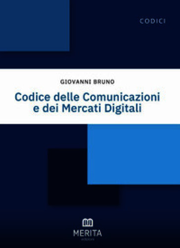 Codice delle comunicazioni e dei mercati digitali