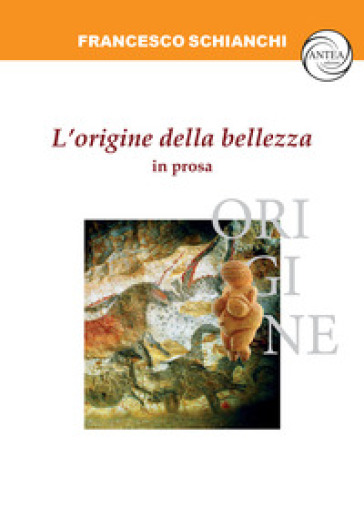 L'origine della bellezza in prosa