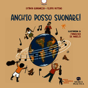 Anch'io posso suonare! Ediz. a colori. Con QR Code