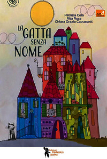 La gatta senza nome. Ediz. illustrata