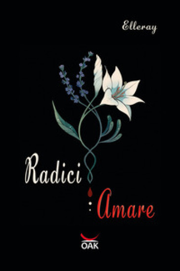 Radici amare. Ediz. speciale