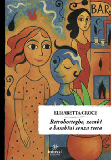 Retrobotteghe, zombi e bambini senza testa