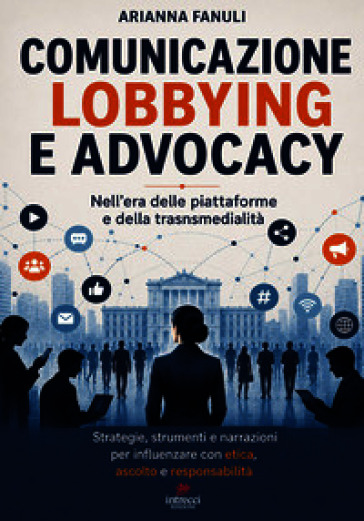 Comunicazione lobbying e advocay
