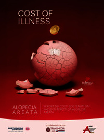 Cost of illness. Report dei costi sostenuti dai pazienti affetti da alopecia areata