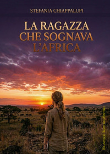 La ragazza che sognava l'Africa