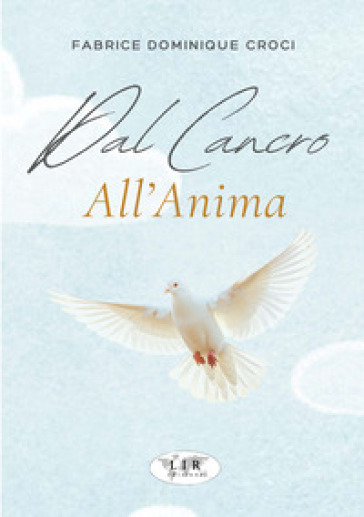 Dal cancro all'anima