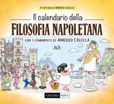 Il calendario della filosofia napoletana 2025. Ediz. illustrata