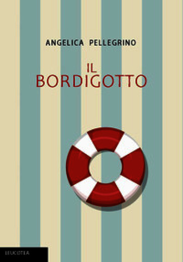 Il Bordigotto. Ediz. illustrata