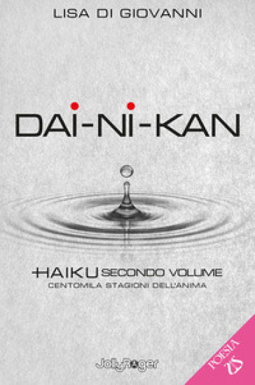 Dai-Ni-Kan. Centomila stagioni dell'anima. Vol. 2