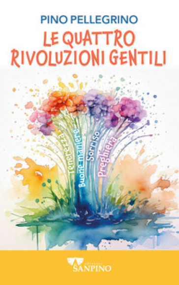 Le quattro rivoluzioni gentili