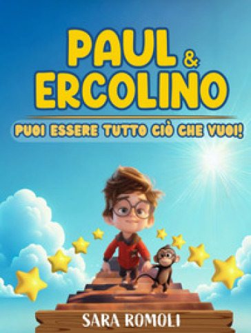 Paul & Ercolino. Puoi Essere Tutto Ciò Che Vuoi!-image