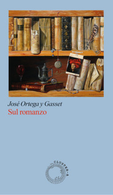 Sul romanzo. Nuova ediz.