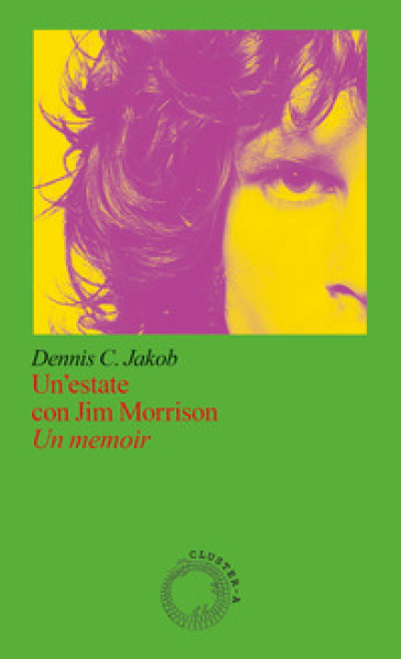 Un'estate con Jim Morrison, un memoir
