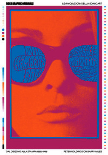 Rock graphics originals. Le rivoluzioni della Sonic Art. Dal disegno alla stampa, 1955-1988
