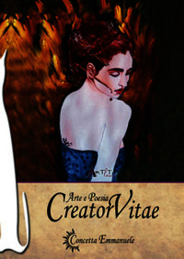 Creator vitae. Arte e poesia
