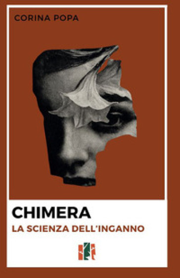Chimera. La scienza dell'inganno