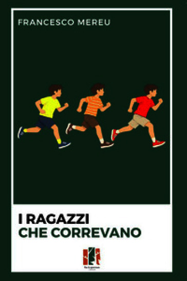 I ragazzi che correvano