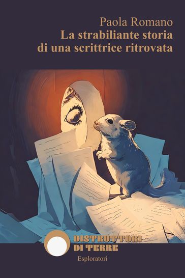 La strabiliante storia di una scrittrice ritrovata