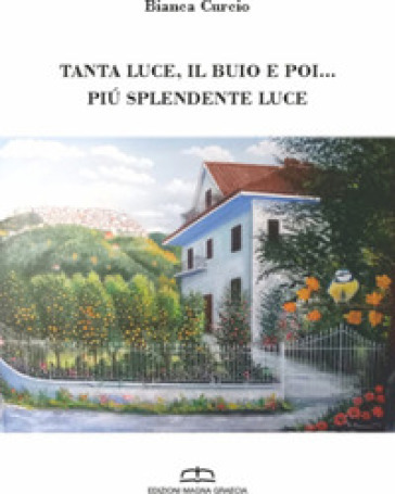 Tanta luce, il buio e poi... Più splendente luce