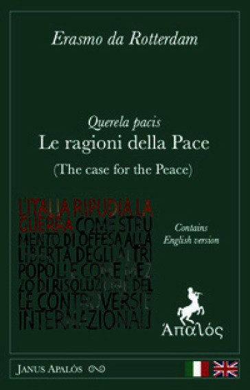 Querela pacis. Le ragioni della pace. Ediz. italiana e inglese