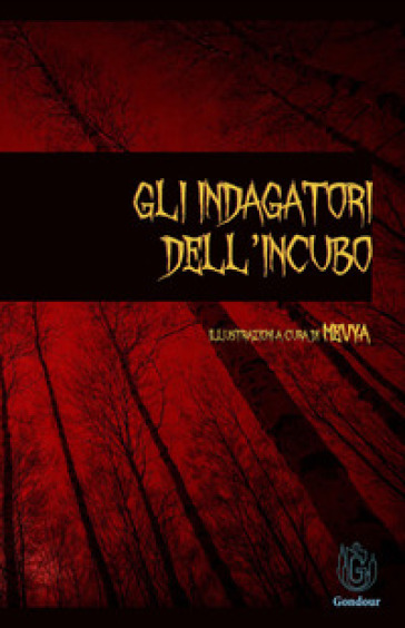 Gli indagatori dell'incubo