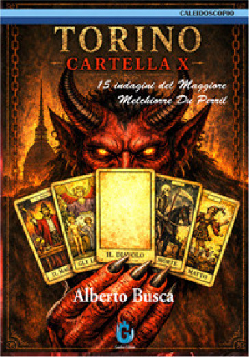 Torino Cartella X. 15 indagini del Maggiore Melchiorre Du Perril. Nuova ediz.