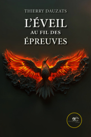 L'éveil au fil des épreuves